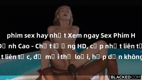 phim sex hay nhất Xem ngay Sex Phim Hàn Quốc Vietsub Đỉnh Cao - Chất lượng HD, cập nhật liên tục, đủ mọi thể loại, hấp dẫn không thể bỏ qua!