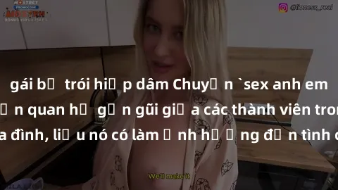 gái bị trói hiếp dâm Chuyện `sex anh em ruột` - Đề cập đến quan hệ gần gũi giữa các thành viên trong gia đình, liệu nó có làm ảnh hưởng đến tình cảm gia đình hay không?